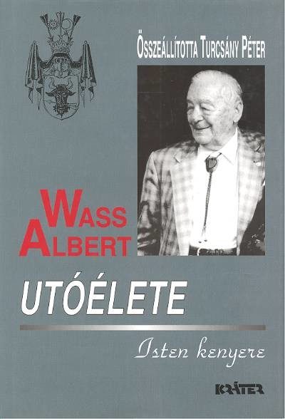 WASS ALBERT UTÓÉLETE /KEMÉNY