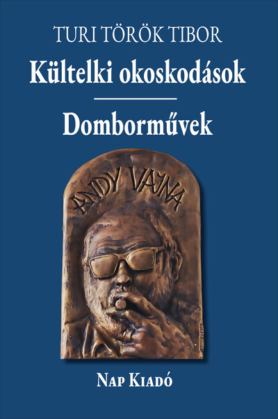 Kültelki okoskodások - Domborművek - Aforizmák - Álarcok sorozat
