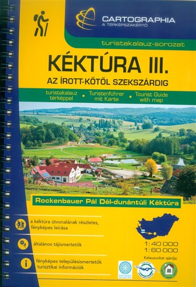 Kéktúra III. - Az írott-kőtől Szekszárdig /Turistakalauz-sorozat