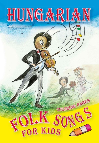 Hungarian Folk Songs for Kids - Coloring Pages