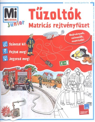 TŰZOLTÓK /MI MICSODA JUNIOR MATRICÁS REJTVÉNYFÜZET