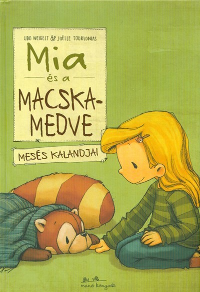 Mia és a macskamedve mesés kalandjai