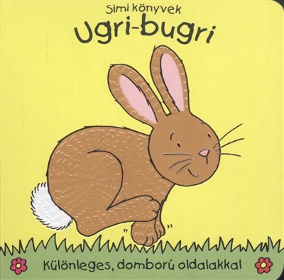 UGRI-BUGRI - KÜLÖNLEGES, DOMBORÚ OLDALAKKAL /SIMI KÖNYVEK
