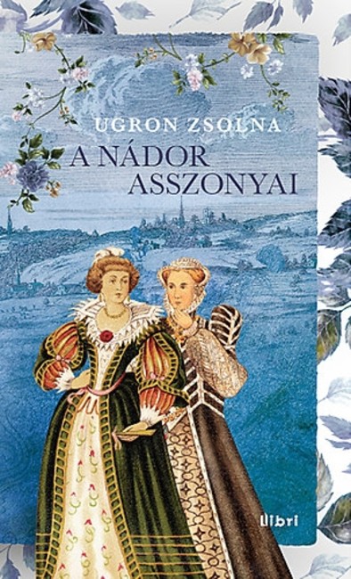 A nádor asszonyai