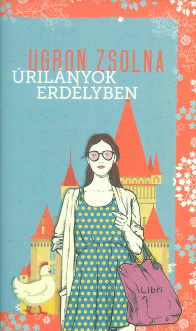 Úrilányok Erdélyben