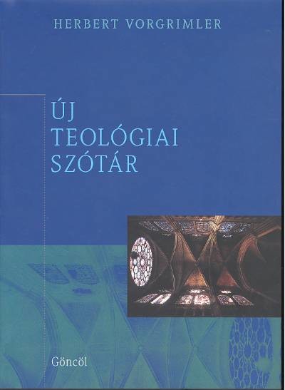 ÚJ TEOLÓGIA SZÓTÁR