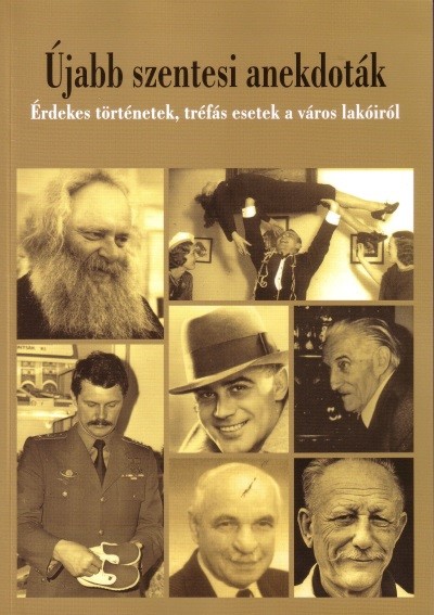 Újabb szentesi anekdoták