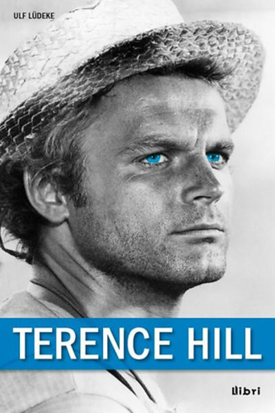 Terence hill /Exkluzív életrajz