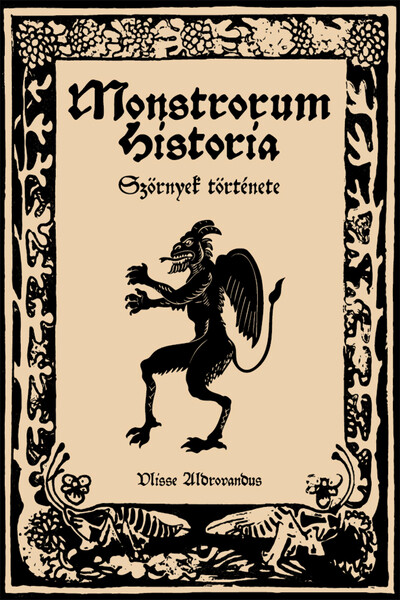 Monstrorum Historia - Szörnyek története