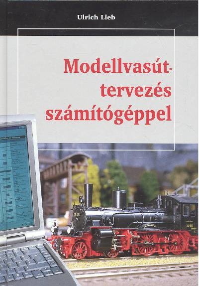 MODELLVASÚT-TERVEZÉS SZÁMÍTÓGÉPPEL