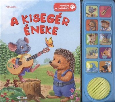 A KISEGÉR ÉNEKE /HANGOS ÁLLATMESÉK