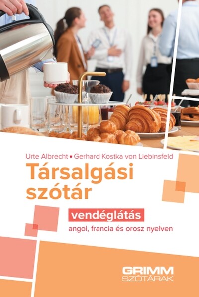 Társalgási szótár - Vendéglátás - angol, francia és orosz nyelven