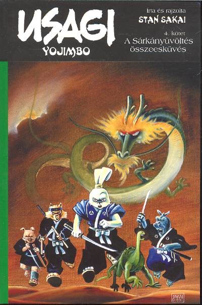 USAGI YOJIMBO 04. /A SÁRKÁNYÜVÖLTÉS ÖSSZEESKÜVÉS