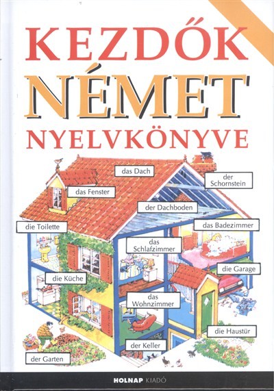 KEZDŐK NÉMET NYELVKÖNYVE