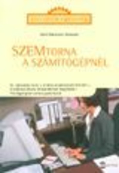 SZEMTORNA A SZÁMÍTÓGÉPNÉL