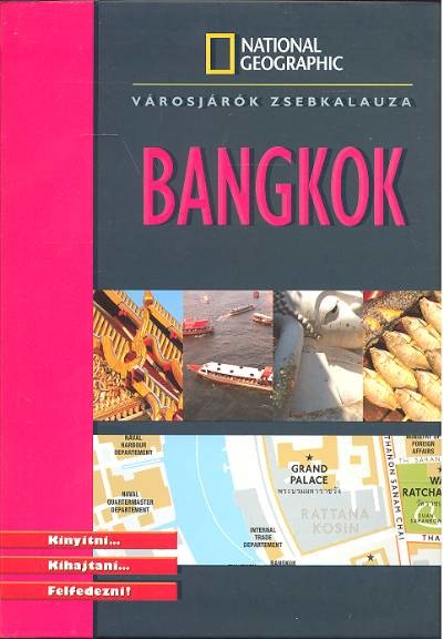 BANGKOK /VÁROSJÁRÓK ZSEBKALAUZA