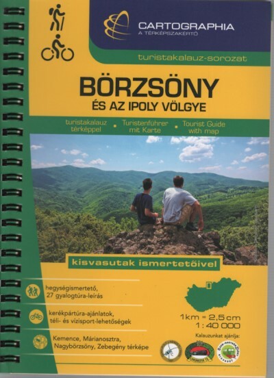 Börzsöny és az Ipoly völgye turistakalauz (1:40 000) /Turistakalauz-sorozat (új kiadás)