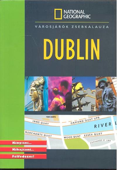DUBLIN /VÁROSJÁRÓK ZSEBKALAUZA