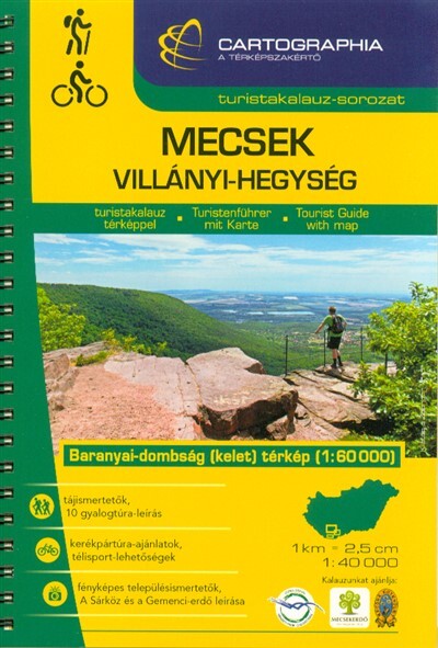 Mecsek, Villányi-hegység turistakalauz /Baranyai-dombság (kelet) térkép (1:60.000)