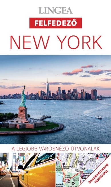 New York - Lingea felfedező /A legjobb városnéző útvonalak összehajtható térképpel