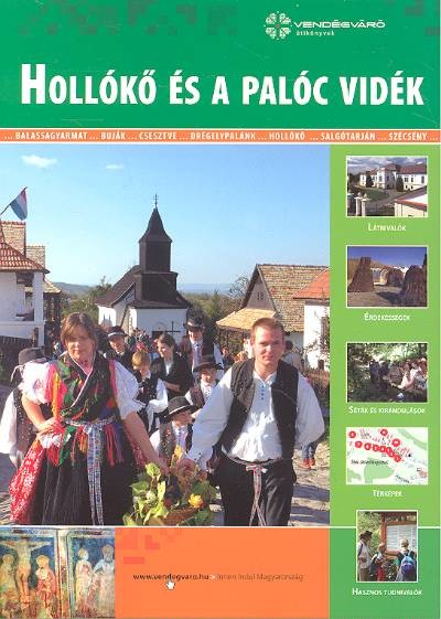 HOLLÓKŐ ÉS A PALÓC VIDÉK /VENDÉGVÁRÓ ÚTIKÖNYVEK