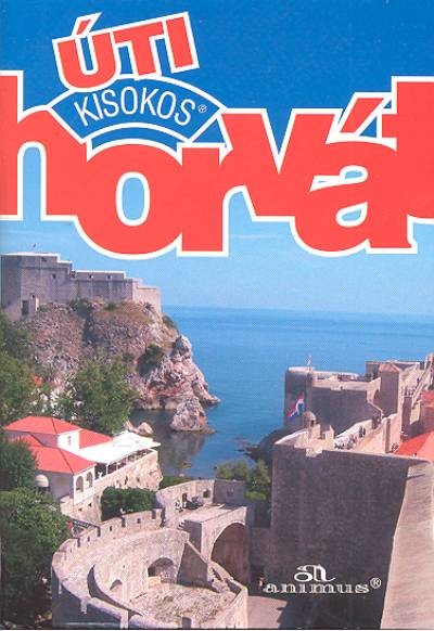 Horvát kisokos /Úti