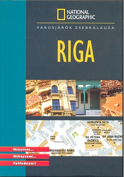 RIGA /VÁROSJÁRÓK ZSEBKALAUZA