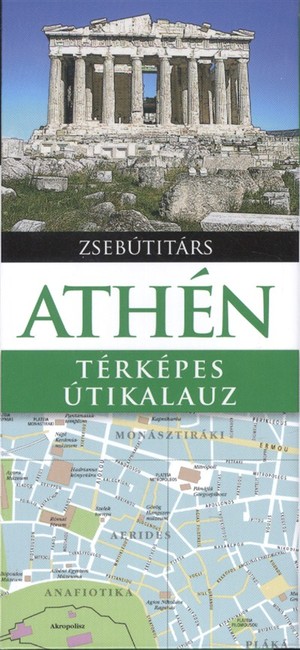 Athén - Térképes útikalauz /Zsebútitárs