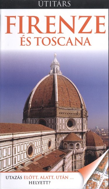 FIRENZE ÉS TOSCANA /ÚTITÁRS