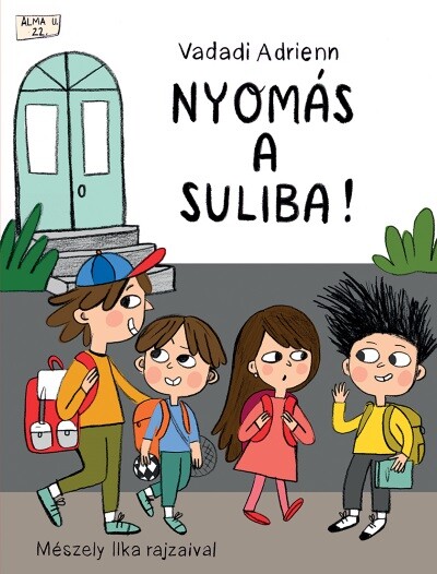 Nyomás a suliba! (új kiadás)