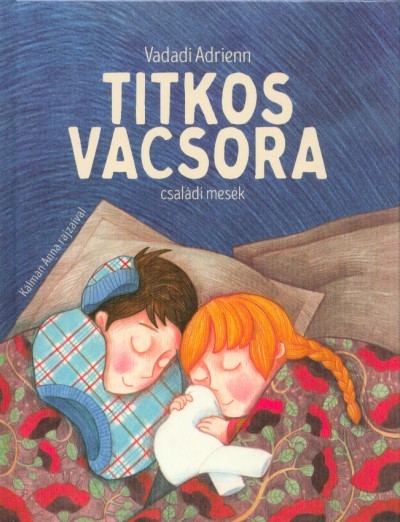 Titkos vacsora - Családi mesék