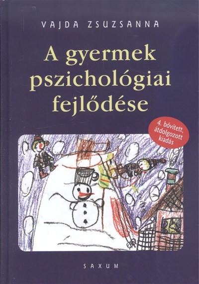  A gyermek pszichológiai fejlődése (4. kiadás) 