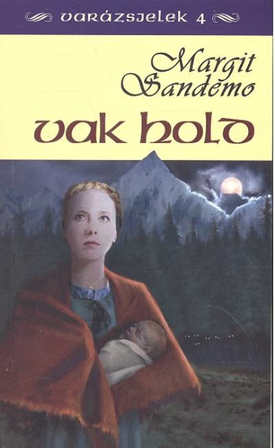 VAK HOLD /VARÁZSJELEK 4.