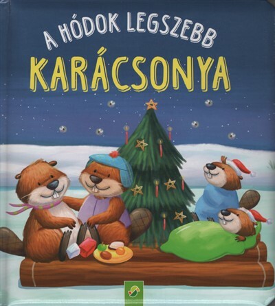 A hódok legszebb karácsonya