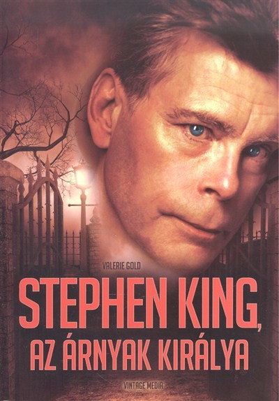 STEPHEN KING, AZ ÁRNYAK KIRÁLYA
