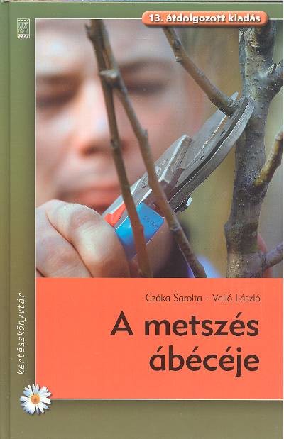 A metszés ábécéje /Kertészkönyvtár