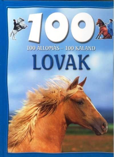 100 állomás - 100 kaland /Lovak