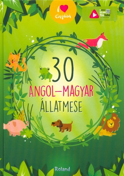 30 angol-magyar állatmese