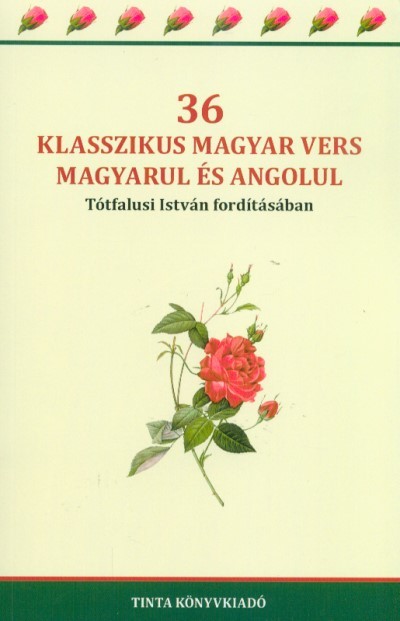 36 klasszikus magyar vers magyarul és angolul