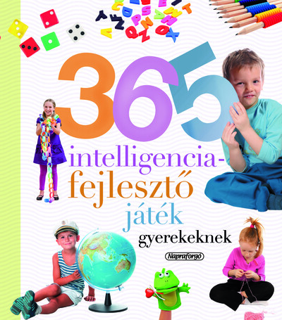 365 intelligenciafejlesztő játék gyerekeknek