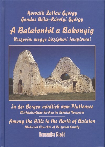 A BALATONTÓL A BAKONYIG