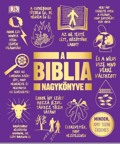 A Biblia nagykönyve - Minden, amit tudni érdemes