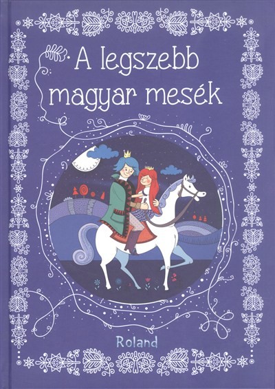 A legszebb magyar mesék