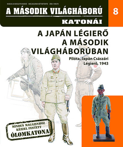 A MÁSODIK VILÁGHÁBORÚ KATONÁI 8. /A JAPÁN LÉGIERŐ A MÁSODIK VILÁGHÁBORÚBAN - PILÓTA 1943