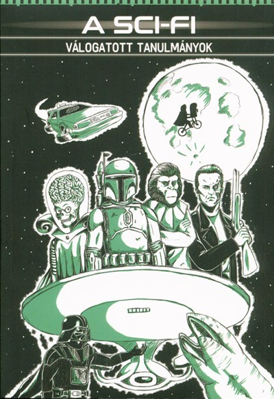 A sci-fi /Válogatott tanulmányok