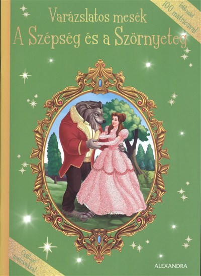 A szépség és a szörnyeteg /Varázslatos mesék