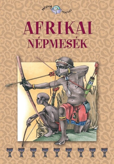 Afrikai népmesék (új kiadás)