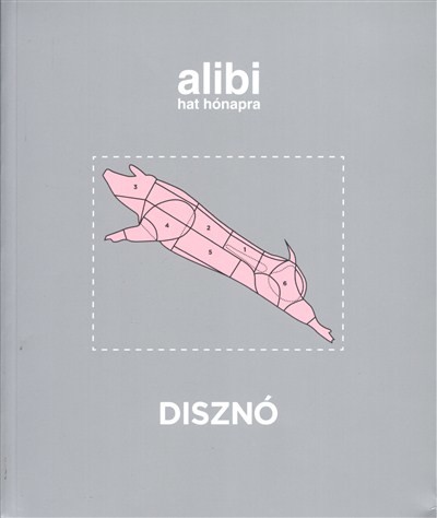 ALIBI HAT HÓNAPRA /DISZNÓ