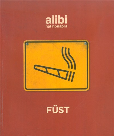ALIBI HAT HÓNAPRA /FÜST