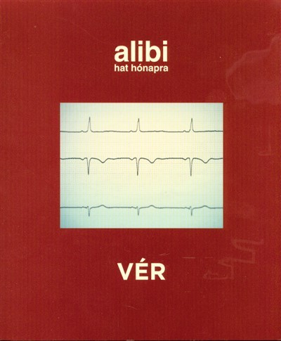 ALIBI HAT HÓNAPRA /VÉR